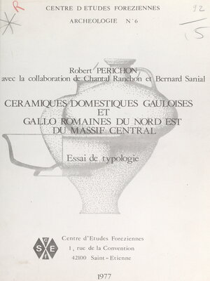 cover image of Céramiques domestiques gauloises et gallo-romaines du nord-est du Massif Central